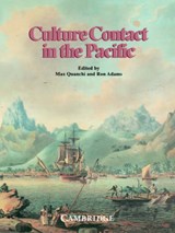 Culture Contact in the Pacific - QUANCHI,  Max ; Adams, Ron - 9780521422840