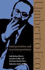 Interpretation and Overinterpretation - Umberto Eco - 9780521425544