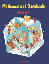Mathematical Cavalcade - Brian Bolt - 9780521426176