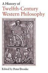 A History of Twelfth-Century Western Philosophy - Peter Dronke - 9780521429078
