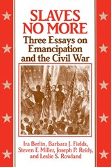 Slaves No More - Ira (University of Maryland Berlin ; Barbara J. Fields ; Steven F. Miller ; Joseph P. Reidy - 9780521436922