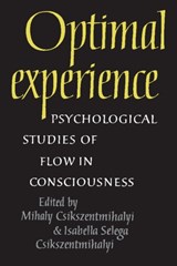 Optimal Experience - Mihaly (University of Chicago) Csikszentmihalyi ; Isabella Selega Csikszentmihalyi - 9780521438094