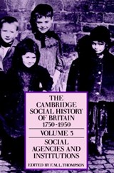 The Cambridge Social History of Britain, 1750–1950 - F. M. L. (University of London) Thompson - 9780521438148