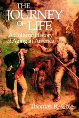 The Journey of Life - Thomas R. Cole - 9780521447652