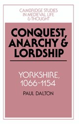 Conquest, Anarchy and Lordship - Paul Dalton - 9780521450980