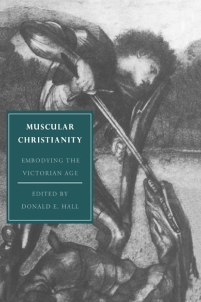 Muscular Christianity, Donald E. Hall - Gebonden - 9780521453189