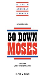 New Essays on Go Down, Moses - LINDA (UNIVERSITY OF NORTH CAROLINA,  Chapel Hill) Wagner-Martin - 9780521456098