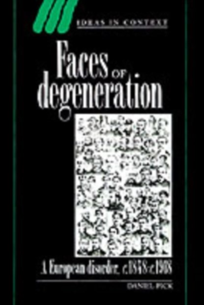 Faces of Degeneration, Daniel (Queen Mary University of London) Pick - Paperback - 9780521457538