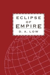 Eclipse of Empire - D. A. (University of Cambridge) Low - 9780521457545