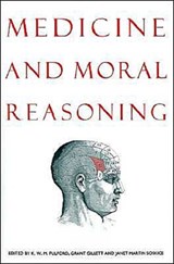 Medicine and Moral Reasoning - K. W. M. Fulford ; Grant Gillett ; Janet Martin Soskice - 9780521459464