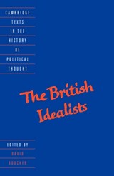 The British Idealists - DAVID (UNIVERSITY OF WALES,  Swansea) Boucher - 9780521459518