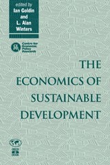 The Economics of Sustainable Development - Ian (The World Bank) Goldin ; L. Alan (University of Birmingham) Winters - 9780521469579