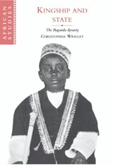 Kingship and State - Christopher (University of Sussex) Wrigley - 9780521473705