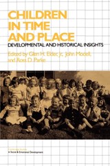 Children in Time and Place - JR,  Glen H. Elder ; John Modell ; Ross D. Parke - 9780521478014