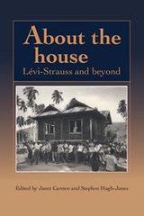 About the House - Janet (University of Edinburgh) Carsten ; Stephen (University of Cambridge) Hugh-Jones - 9780521479530