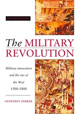 The Military Revolution - Geoffrey (Ohio State University) Parker - 9780521479585