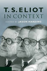 T. S. Eliot in Context - Jason (University of Durham) Harding - 9780521511537