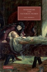 Shakespeare and Victorian Women - Gail (Oxford Brookes University) Marshall - 9780521515238