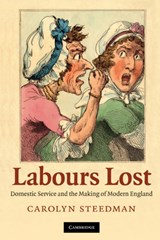 Labours Lost - Carolyn (University of Warwick) Steedman - 9780521516372