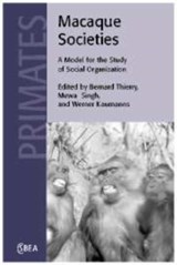 Macaque Societies - BERNARD (CENTRE NATIONAL DE LA RECHERCHE SCIENTIFIQUE (CNRS),  Paris) Thierry ; Mewa (University of Mysore, India) Singh ; Werner (Universitat zu Koeln) Kaumanns - 9780521521680