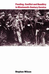 Feuding, Conflict and Banditry in Nineteenth-Century Corsica - Stephen Wilson - 9780521522649