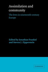 Assimilation and Community - Jonathan Frankel ; Steven J. Zipperstein - 9780521526012