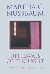 Upheavals of Thought | Martha C. (University of Chicago) Nussbaum | 