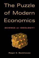 The Puzzle of Modern Economics - Roger E. (University of Birmingham) Backhouse - 9780521532617