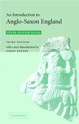 An Introduction to Anglo-Saxon England - Peter Hunter (University of Cambridge) Blair - 9780521537773