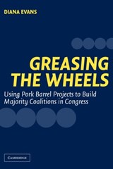 Greasing the Wheels - DIANA (TRINITY COLLEGE,  Connecticut) Evans - 9780521545327