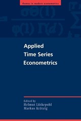 Applied Time Series Econometrics - HELMUT (EUROPEAN UNIVERSITY INSTITUTE,  Florence) Lutkepohl ; Markus (Humboldt-Universitat zu Berlin) Kratzig - 9780521547871