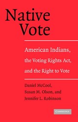 Native Vote - Daniel (University of Utah) McCool ; Susan M. (University of Utah) Olson ; Jennifer L. (University of Utah) Robinson - 9780521548717
