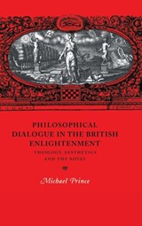 Philosophical Dialogue in the British Enlightenment - Michael (Boston University) Prince - 9780521550628