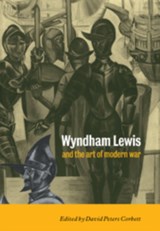 Wyndham Lewis and the Art of Modern War - David Peters (University of York) Corbett - 9780521561181