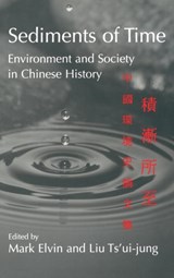 Sediments of Time - MARK (AUSTRALIAN NATIONAL UNIVERSITY,  Canberra) Elvin ; Ts'ui-jung (Academia Sinica, Taipei, Taiwan) Liu - 9780521563819