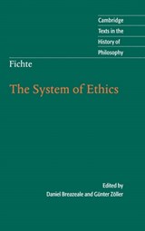 Fichte: The System of Ethics - Johann Gottlieb Fichte - 9780521571401