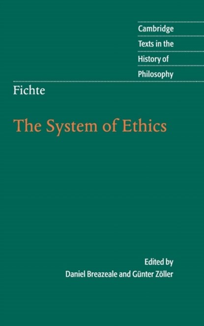 Fichte: The System of Ethics, Johann Gottlieb Fichte - Gebonden - 9780521571401
