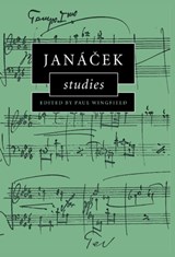 Janacek Studies - PAUL (TRINITY COLLEGE,  Cambridge) Wingfield - 9780521573573