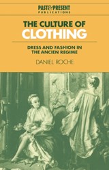 The Culture of Clothing - Daniel (Universite de Paris IV) Roche - 9780521574549