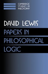 Papers in Philosophical Logic: Volume 1 - DAVID (PRINCETON UNIVERSITY,  New Jersey) Lewis - 9780521582476