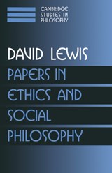 Papers in Ethics and Social Philosophy: Volume 3 - DAVID (PRINCETON UNIVERSITY,  New Jersey) Lewis - 9780521582490