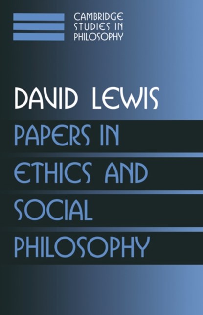 Papers in Ethics and Social Philosophy: Volume 3, DAVID (PRINCETON UNIVERSITY,  New Jersey) Lewis - Gebonden - 9780521582490