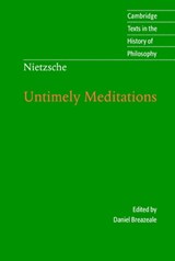 Nietzsche: Untimely Meditations | Friedrich Nietzsche | 
