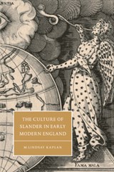 The Culture of Slander in Early Modern England - M. LINDSAY (GEORGETOWN UNIVERSITY,  Washington DC) Kaplan - 9780521586375