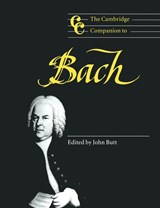 The Cambridge Companion to Bach - John (University of Glasgow) Butt - 9780521587808
