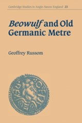 Beowulf and Old Germanic Metre - GEOFFREY (BROWN UNIVERSITY,  Rhode Island) Russom - 9780521593403