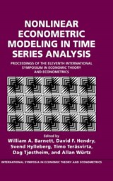 Nonlinear Econometric Modeling in Time Series - WILLIAM A. (WASHINGTON UNIVERSITY,  St Louis) Barnett ; David F. (Nuffield College, Oxford) Hendry ; Svend (Aarhus Universitet, Denmark) Hylleberg ; Timo (Stockholm School of Economics) Terasvirta ; Dag (Universitetet i Bergen, Norway) Tjostheim ; Allan (University of New South Wales, Sydney) Wurtz - 9780521594240