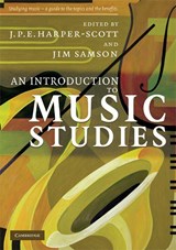 An Introduction to Music Studies - J. P. E. Harper-Scott ; Jim (Royal Holloway Samson - 9780521603805
