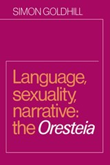 Language, Sexuality, Narrative | Simon Goldhill | 