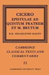 Cicero: Epistulae ad Quintum Fratrem et M. Brutum - Marcus Tullius Cicero ; D. R. Shackleton Bailey ; Richard Tarrant - 9780521607001